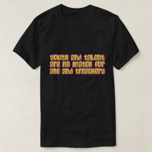 Ungdom och talang.. tee shirt