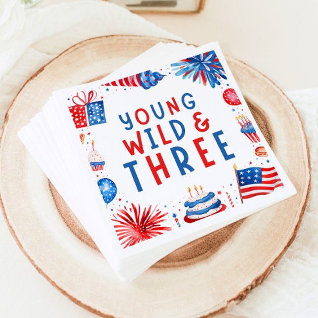 Ungdom Vild och 3 4 juli 3:e födelsedagen Pappersservett (Young Wild and Three 4th of July 3rd Birthday Paper Dinner Napkins)