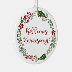 Ungern God jul WandeKellemes Karácsonyt Julgransprydnad Keramik