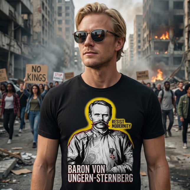 Ungern Sternberg motstår modernitet T Shirt (Skapare uppladdad)