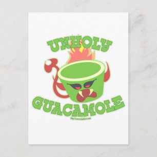 Unholy Guacamole Vykort