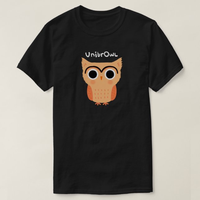 UnibrOwl Unibrow Uggla | Funny Cute Eyebrows Uggla T Shirt (Design framsida)