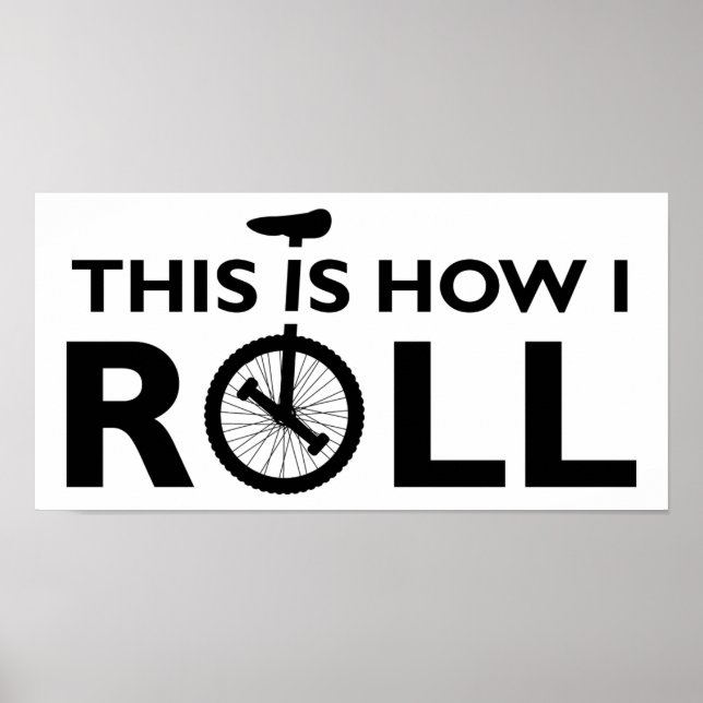 Unicle How I Roll Funny Poster (Framsidan)