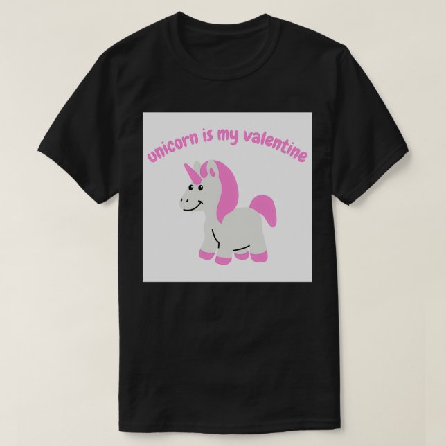 Unicorn är min valentin 1 t shirt (Design framsida)