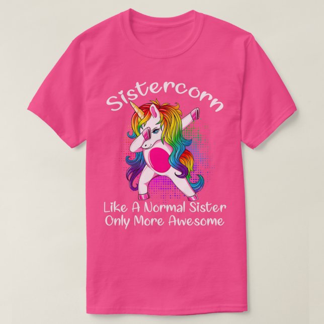 Unicorn Dabbing Sistercorn som en syster T Shirt (Design framsida)
