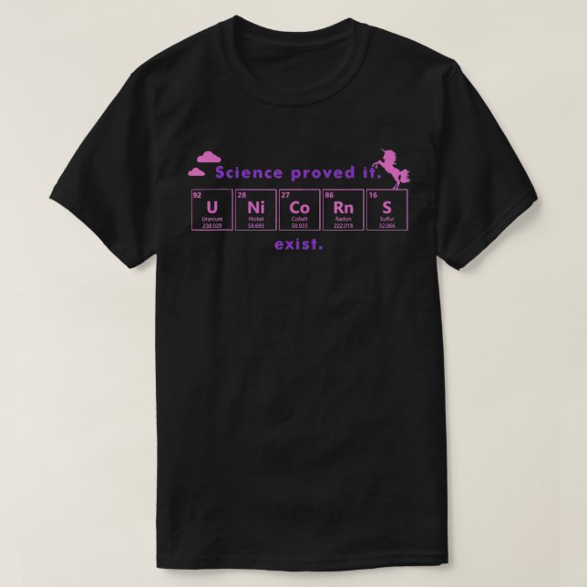 Unicorn Exist Funny Science Periodic Bord Inslag T Shirt (Design framsida)