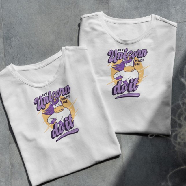 Unicorn fick mig att göra det t shirt (Skapare uppladdad)