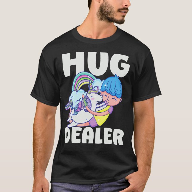 Unicorn Funny Hug Dealer T Shirt (Framsida)