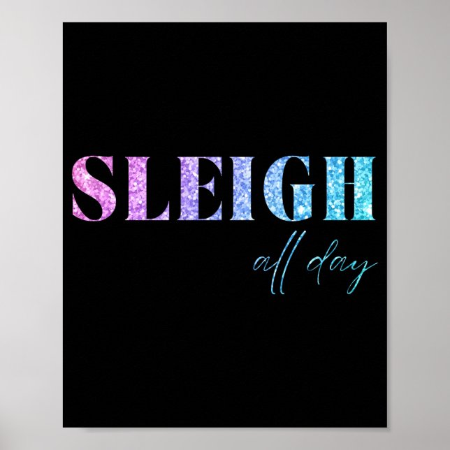 Unicorn Glitter Sleigh All Day Christmas  Poster (Framsidan)