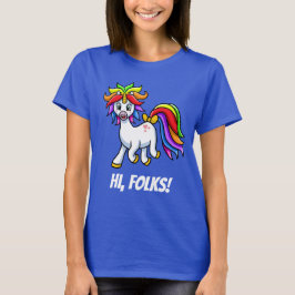Unicorn Hi Folks roligt T Shirt