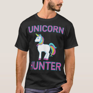 Unicorn Hunter Rainbow Myth Fairytale Unicorn Colo T Shirt