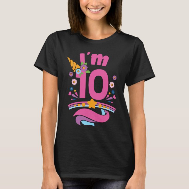 Unicorn Ich Tunna 10 Years Old Girl Födelsedagsfes T Shirt (Framsida)