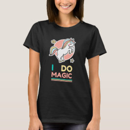 Unicorn - jag gör Magic T Shirt