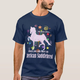 Unicorn Myths and Legends American Saddleborn T Shirt