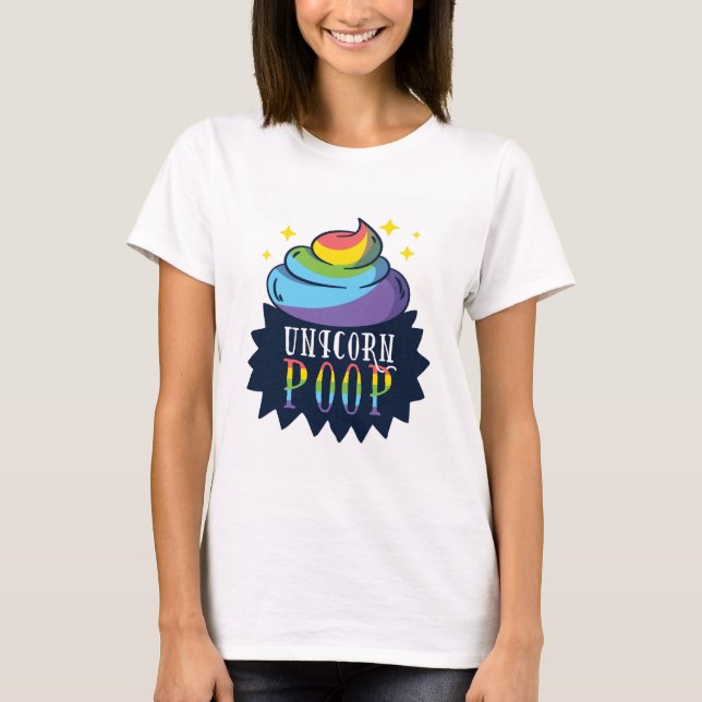 Unicorn Poop Tees T Shirt (Framsida)