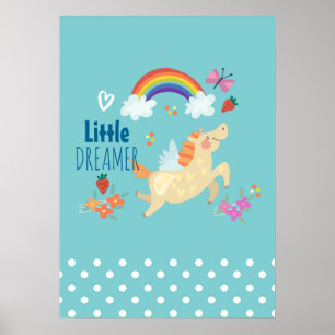 Unicorn Rainbow Clouds and Flowers Little Dreamer Poster