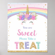 Unicorn Rainbow Du är Sweet Ta ett Treat-tecken