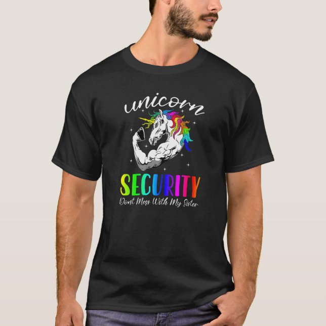 Unicorn Security är inte  med min syster Funny Br T Shirt (Framsida)