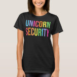 Unicorn Security Funny Birthday Girl Gifts Pappa T Shirt<br><div class="desc">Unicorn Security,  en märklig Birthday Girl ger Pappa Mamma Dotter Gift. Perfekt-gåva till pappa,  mamma,  pappa,  manar,  kvinnor,  vänner och familjemedlemmar på Thanksgiving Dag,  juldag,  Mors dag,  Fars dag,  4 juli,  1776 Oberoende dag,  veterandagen,  Halloween D,  Patrick's Day</div>