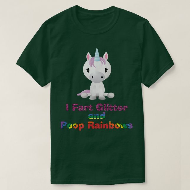 Unicorn Shirt I Fart Glitter och Poop Rainbows T- T Shirt (Design framsida)
