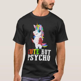 Unicorn söt men psykocho t shirt