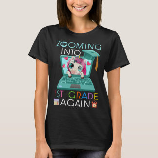 Unicorn Virtual Back to School Zooming Into 1st Gr T Shirt