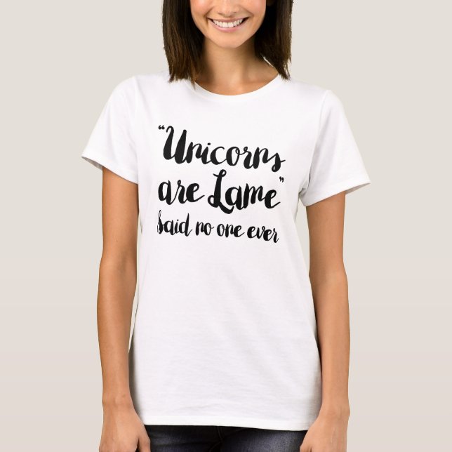 Unicorns är förlamade sade inget någonsin tröja (Framsida)