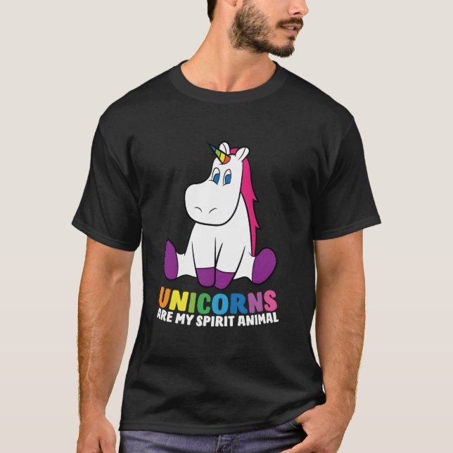 Unicorns Are My Spirit Animals Unicorns T Shirt (Framsida)