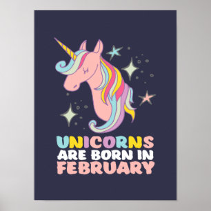 Unicorns föds i februari, Cute Birthday Girl Poster