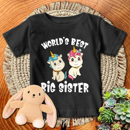 Unicorns World's Best Big Sister | WHTXT T Shirt