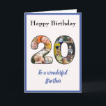 Unik Anpassningsbar för foto Collage Brother 20:e  Kort<br><div class="desc">Fira din brors 20-årsdag, med ett stort kort som är ett speciellt och unikt fotokollage. Det här underbara födelsedagskortet för den speciella brodern har 20 gjort av ditt eget urval av familjefotografier. Mallen är designad för dig att redigera "Till en underbar bror" till bästa vän eller någon annan du vill...</div>
