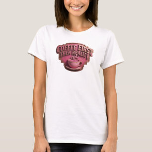 Unik COFEE FÖRST SÅ VERKLIGHET Konstnärlig komposi T Shirt