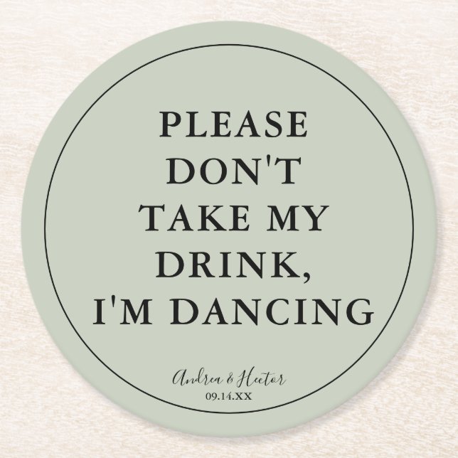 Unik Eucalyptus-Grönt Ta inte min drink Underlägg Papper Rund (Framsidan)