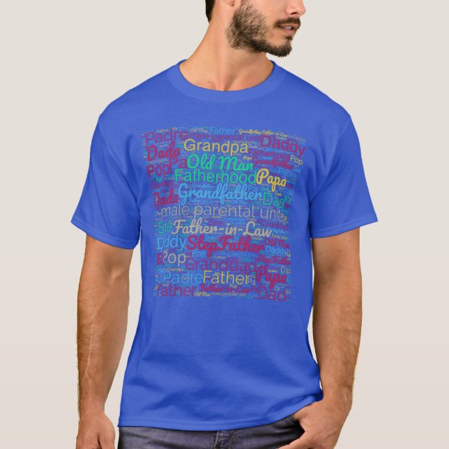Unik fadersdagsordmoln Visa pappa din kärlek gi T Shirt (Framsida)