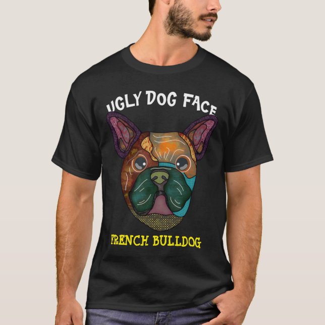 Unik Fransk Bulldog ful ansikte T-Shirt (Framsida)