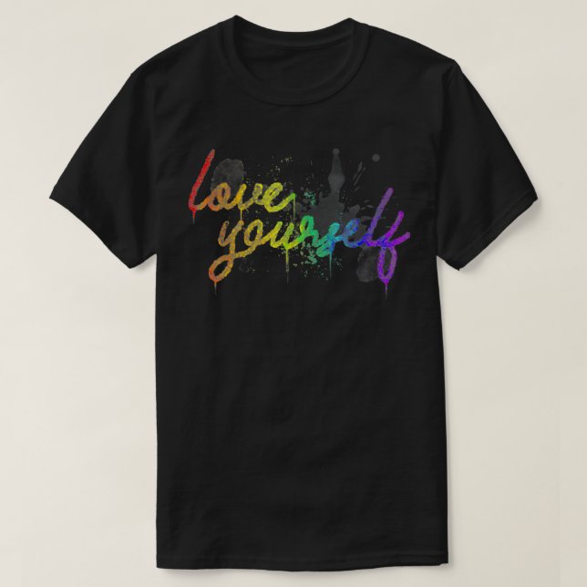 Unik Hand plockade Rainbow Kärlek Yourself Gay pri T Shirt (Design framsida)