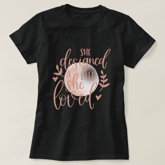 Unik Hon Designade Ett Liv Hon Älskade Lunar Blush T Shirt (Design framsida)