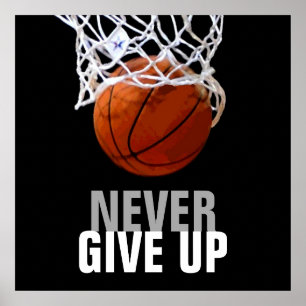 Unik, modern, aldrig Ge upp-basketboll Poster