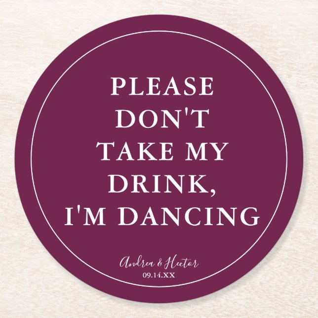 Unik plommon Ta inte min drink Underlägg Papper Rund (Framsidan)