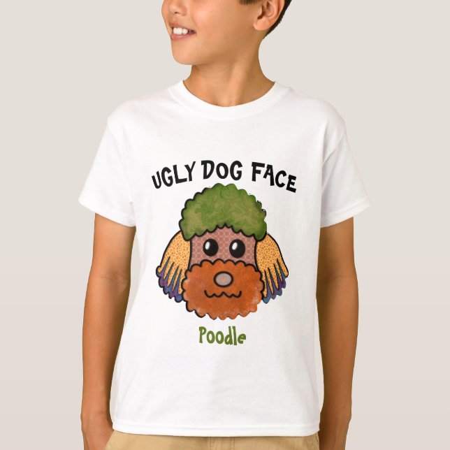 Unik Pudel ful hund ansikte T-Shirt (Framsida)