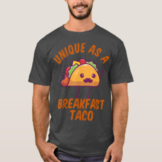 Unik som en frukost Taco Lycklig Smiling Kawaii Ta T Shirt
