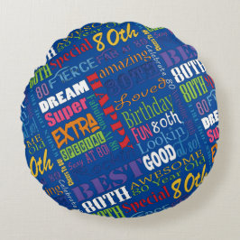 Unika och Speciella 80:e Födelsedagsfestens gåvor Rund Kudde