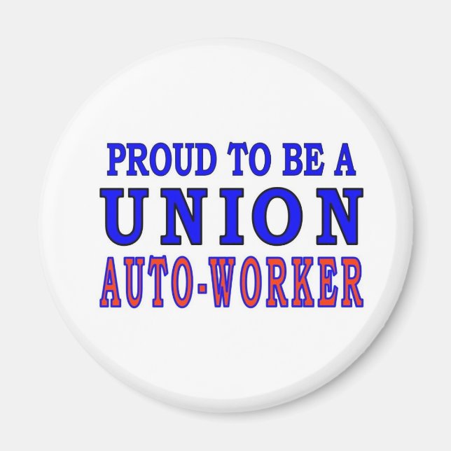 UNION AUTO-WORKER MAGNET (Framsidan)