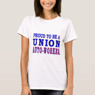 UNION AUTO-WORKER T-SHIRT