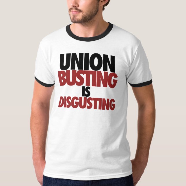 Union Busting är äckligt Tee Shirt (Framsida)