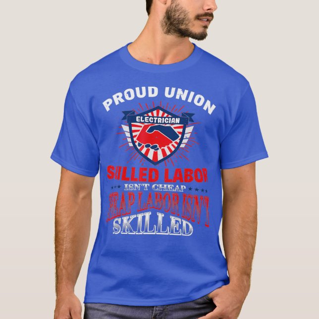 Union Electrician Tshirt for Proud Labor T Shirt (Framsida)