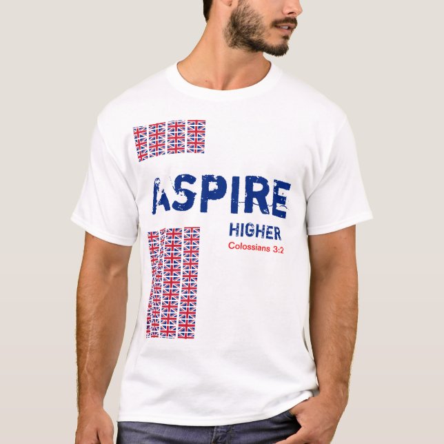 Union Jack UK ASPIRE HIGHER Christian Scripture T Shirt (Framsida)