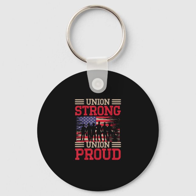 Union Laborer Union Strong Labour Union Worker Uni Nyckelring (Framsida)