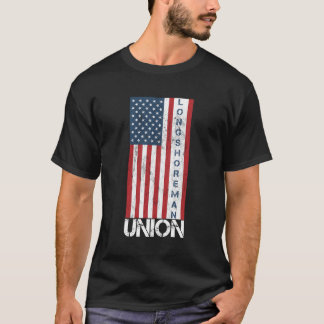 Union Member American Flagga Longshoreman Hoodie T Shirt