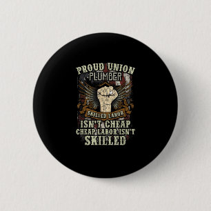 Union Plumber Shirt Proud Skilled Labour är inte C Knapp